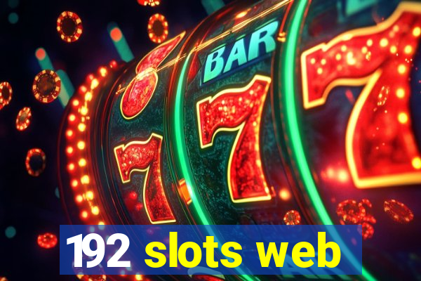 192 slots web